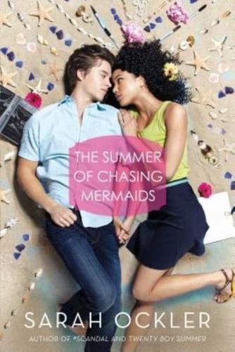 The Summer of Chasing Mermaids