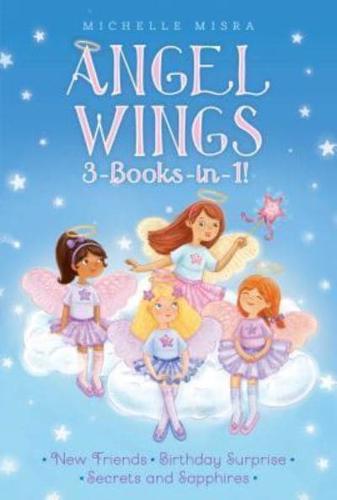 Angel Wings 3-Books-in-1!