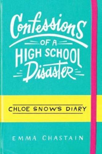 Confessions of a High School Disaster