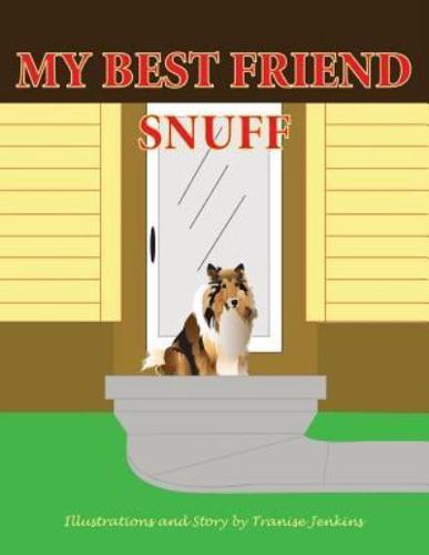 My Best Friend Snuff