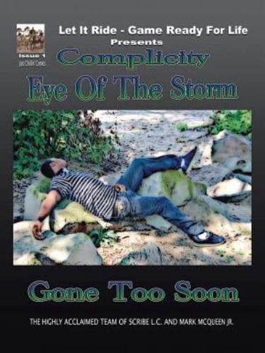 Complicity: Eye of the Storm