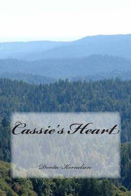 Cassie's Heart(My Last Story)