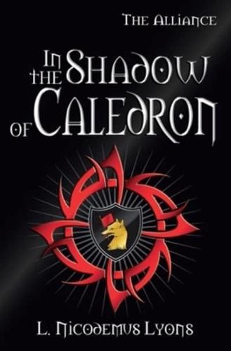 In the Shadow of Caledron