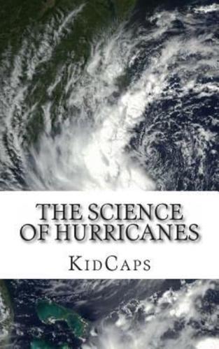 The Science of Hurricanes