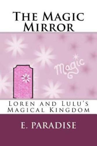 Loren and Lulu's Magical Kingdom