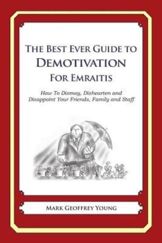 The Best Ever Guide to Demotivation for Emiratis