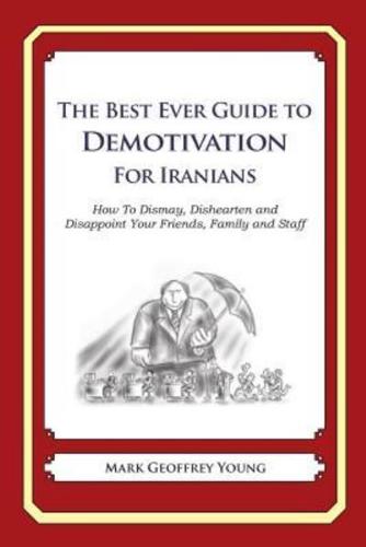 The Best Ever Guide to Demotivation for Iranians