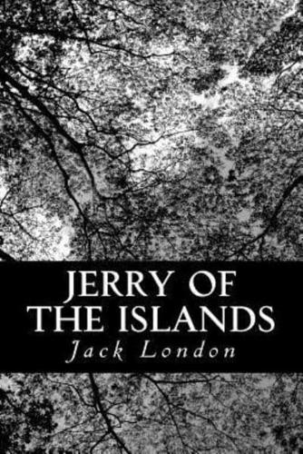 Jerry of the Islands