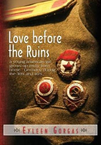 Love Before the Ruins