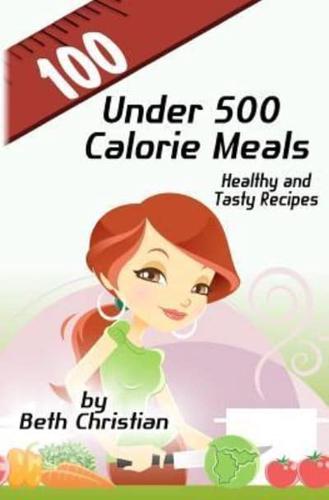 100 Under 500 Calorie Meals