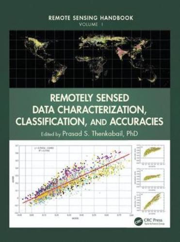 Remotely Sensed Data Characterization, Classification, and Accuracies