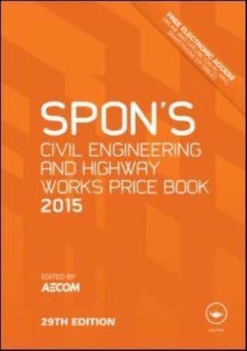 Spon's Civil Engineering and Highway Works Price Book 2015