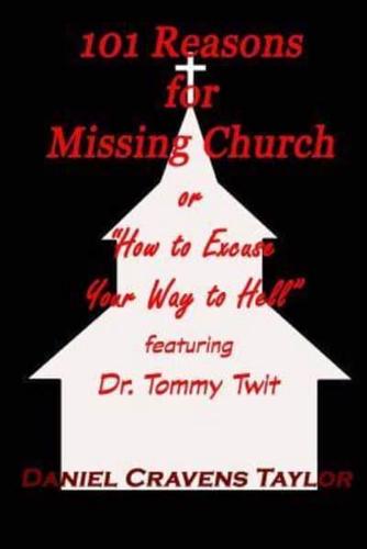 101 Reasons for Missing Church