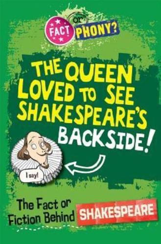 The Fact or Fiction Behind Shakespeare