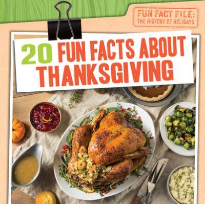 20 Fun Facts About Thanksgiving