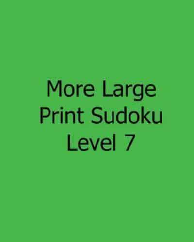 More Large Print Sudoku Level 7