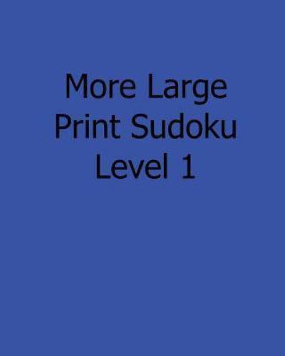 More Large Print Sudoku Level 2