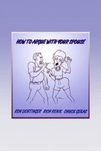 How to Argue With Your Spouse