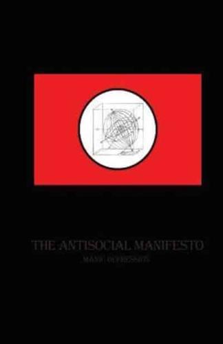 The Antisocial Manifesto