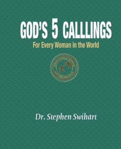 God's Five Callings for Every Woman