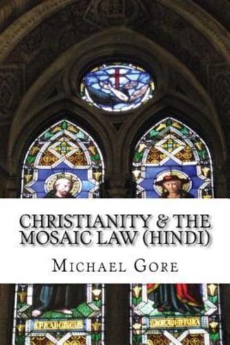 Christianity & The Mosaic Law