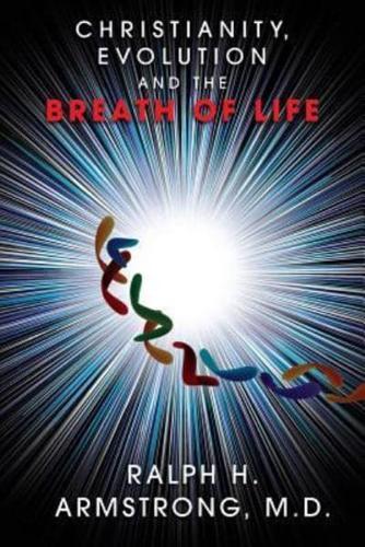 Christianity, Evolution and the Breath of Life