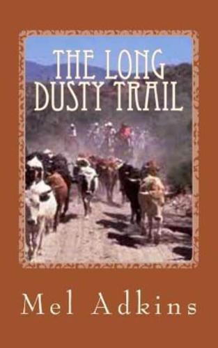 The Long Dusty Trail