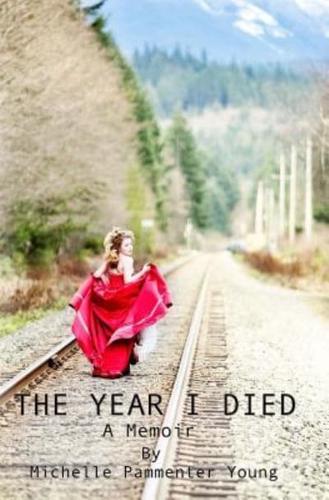 The Year I Died