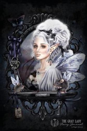 The Gray Lady Fairy Journal