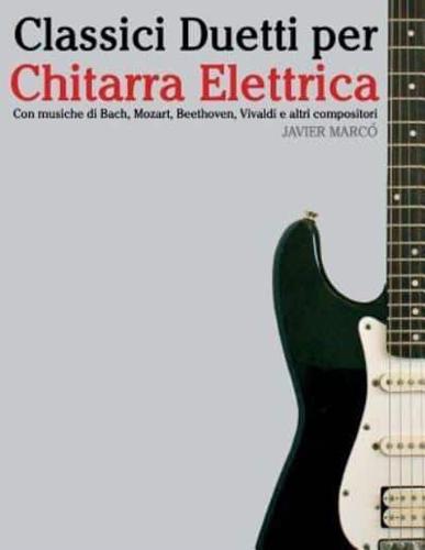 Classici Duetti Per Chitarra Elettrica