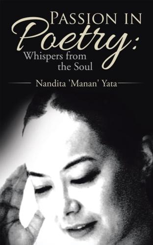 Passion in Poetry: Whispers from the Soul