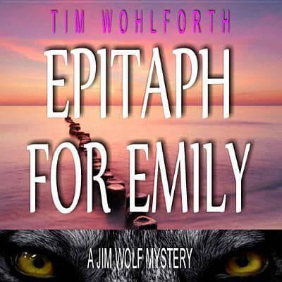 Epitaph for Emily Lib/E