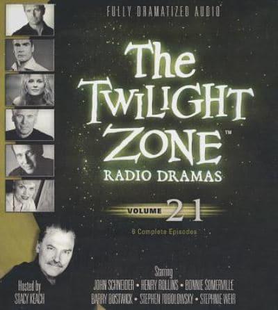 The Twilight Zone Radio Dramas, Volume 21