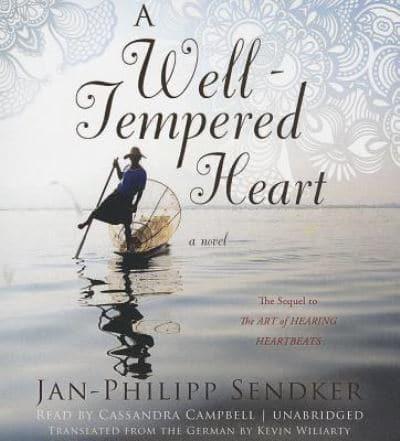 A Well-Tempered Heart