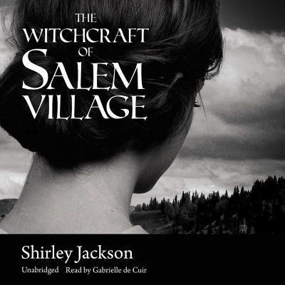 The Witchcraft of Salem Village Lib/E