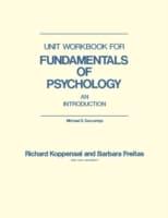 Unit Workbook for Fundamentals of Psychology