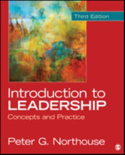 Northouse: Introduction to Leadership 3E + Northouse: Introduction to Leadership 3E Interactive Ebook