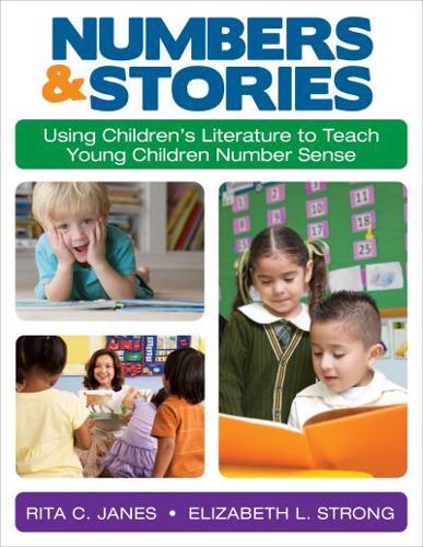 Numbers and Stories: Using Children's Literature to Teach Young Children Number Sense