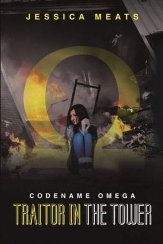 Codename Omega: Traitor in the Tower