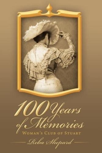 100 Years of Memories: Woman's Club of Stuart