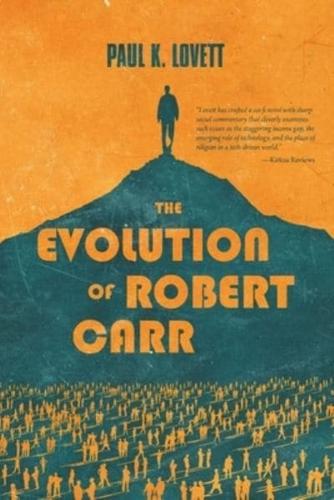 The Evolution of Robert Carr