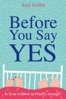 Before You Say Yes