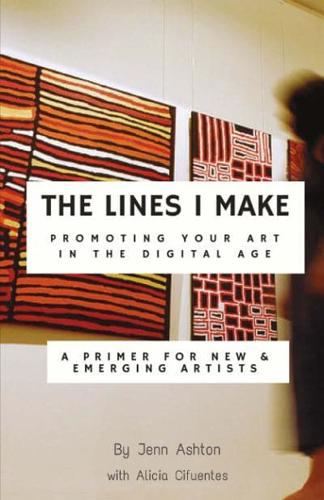 The Lines I Make: Promoting Your Art in the Digital Age