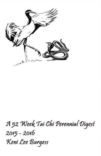 A 52 Week Tai Chi Perennial Digest
