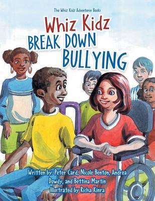 Whiz Kidz Break Down Bullying