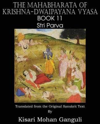 Mahabharata of Krishna-Dwaipayana Vyasa Book 11 Stri Parva