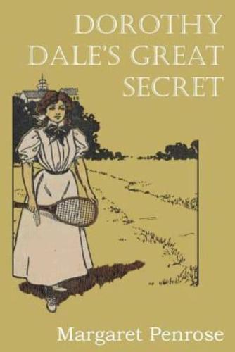 Dorothy Dale's Great Secret