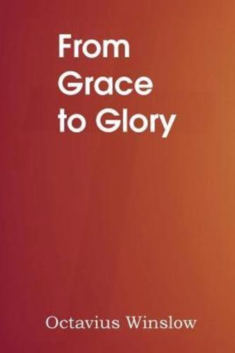 From Grace to Glory