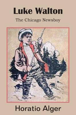 Luke Walton, the Chicago Newsboy