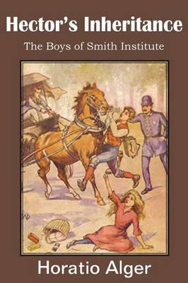 Hector's Inheritance, the Boys of Smith Institute